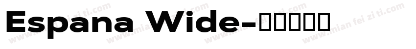 Espana Wide字体转换